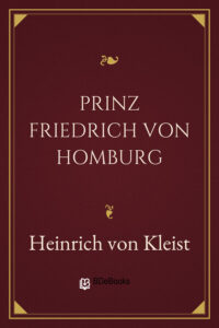 Prinz Friedrich von Homburg by Heinrich von Kleist, book cover