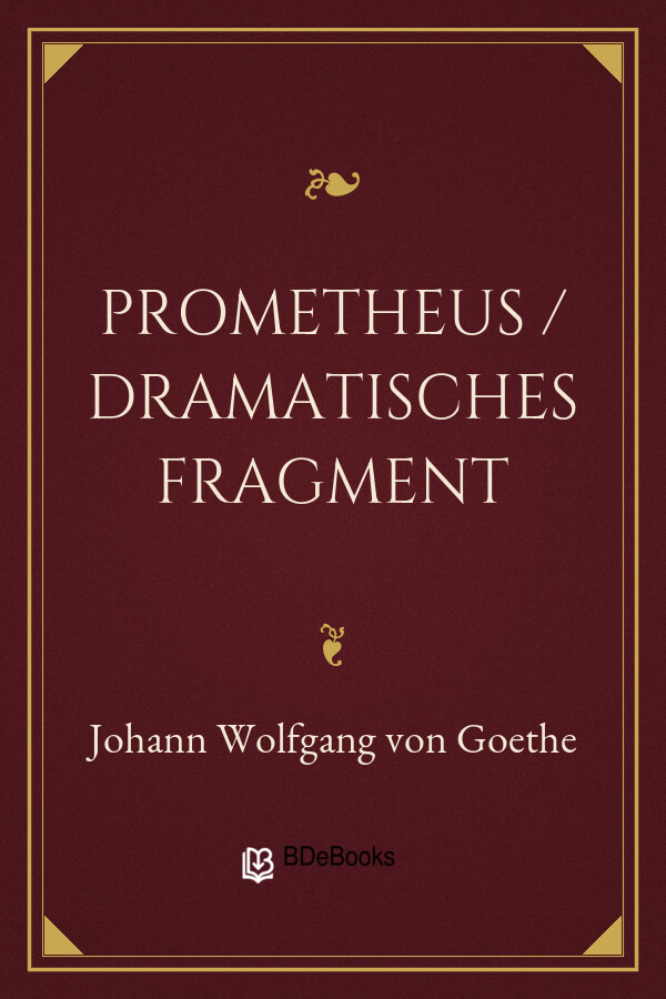 Buchcover: Prometheus / Dramatisches Fragment von Johann Wolfgang von Goethe