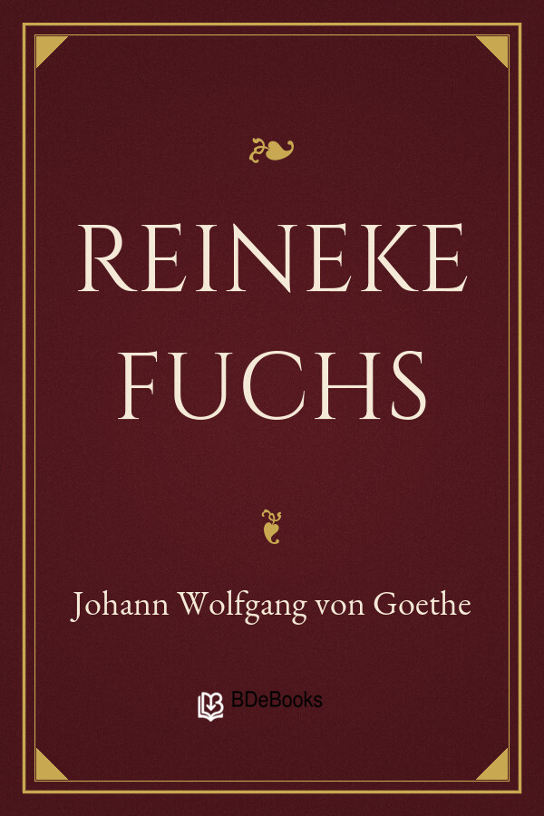 Buchcover: Reineke Fuchs von Johann Wolfgang von Goethe