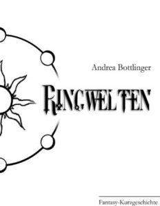 Ringwelten by Andrea Bottlinger, book cover