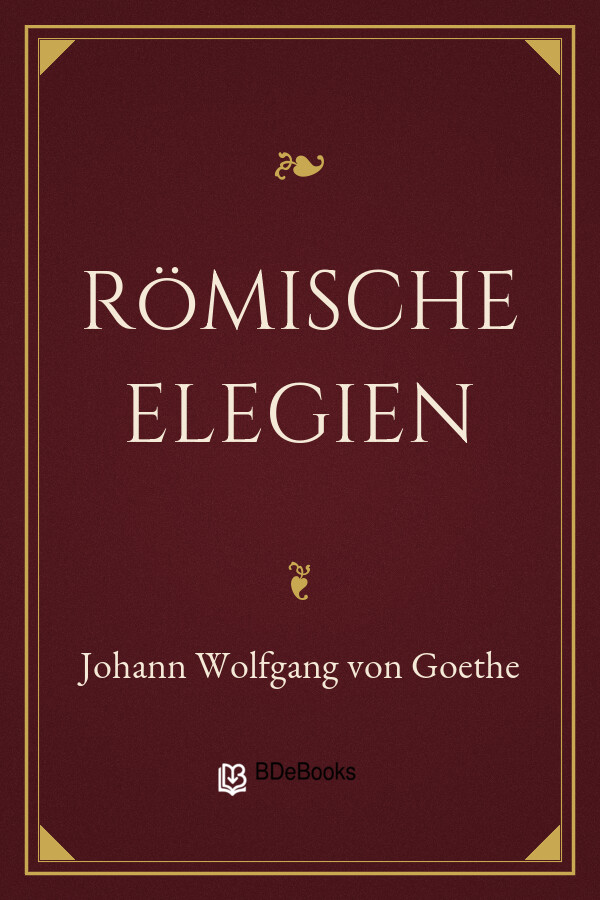 Buchcover: Römische Elegien von Johann Wolfgang von Goethe