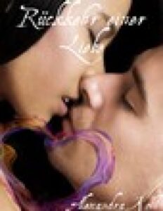 Rückkehr einer Liebe by Alexandra Kohl, book cover