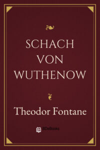 Schach von Wuthenow by Theodor Fontane, book cover