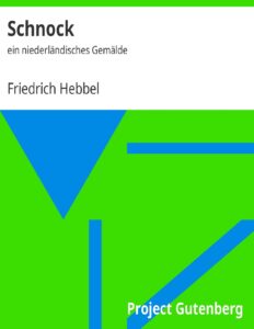 Schnock by Friedrich Hebbel, book cover