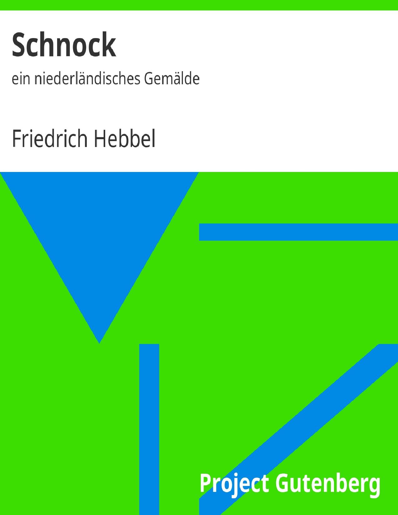 Buchcover: Schnock von Friedrich Hebbel