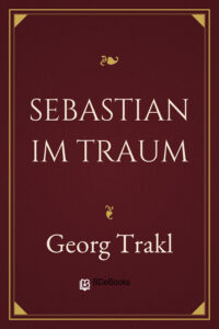 Sebastian im Traum by Georg Trakl, book cover