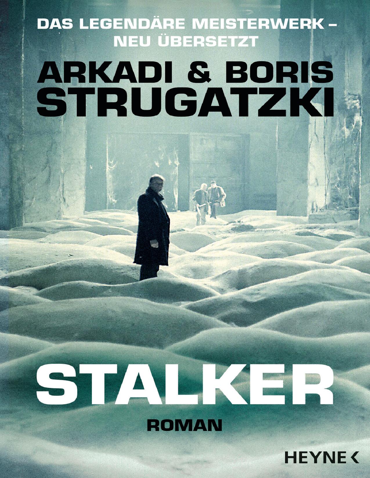 Buchcover: Stalker von Arkadi Strugatzki