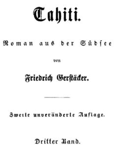 Tahiti: Roman aus der Südsee. Dritter Band by Friedrich Gerstäcker, book cover