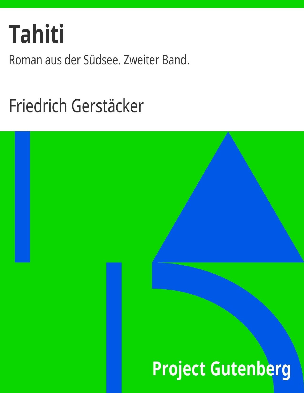Buchcover: Tahiti: Zweiter Band von Friedrich Gerstäcker