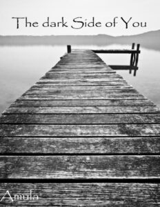The dark Side of You by Amel A., book cover