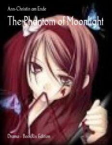 The Phantom of Moonlight by Ann-Christin am Ende, book cover