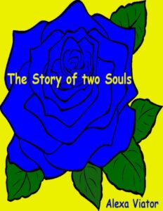 The Story of two Souls by Alexa Viator, book cover