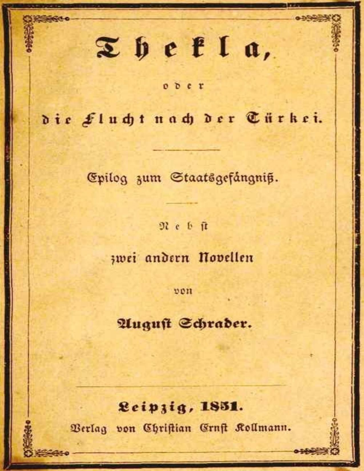 Buchcover: Thekla, oder die Flucht nach der Türkei, Epilog zum Staatsgefängniß. Nebst zwei andern Novellen von August Schrader