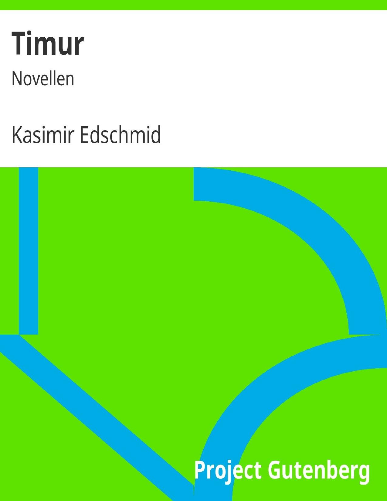 Buchcover: Timur von Kasimir Edschmid
