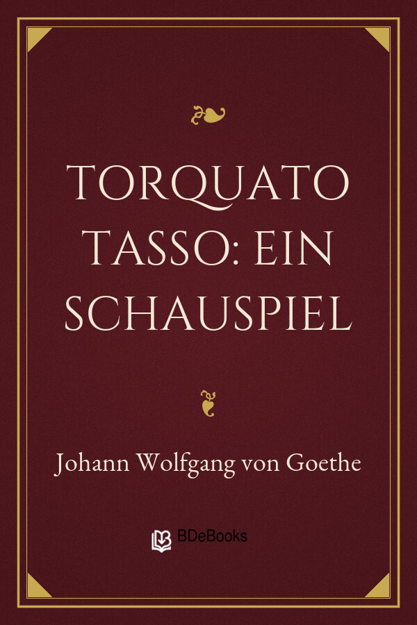 Buchcover: Torquato Tasso: Ein Schauspiel von Johann Wolfgang von Goethe
