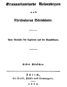Transatlantische Reiseskizzen und Christophorus Bärenhäuter: Erstes Bändchen by Charles Sealsfield, book cover