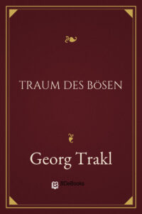 Traum des Bösen by Georg Trakl, book cover