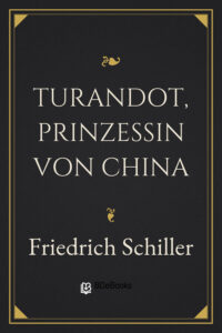 Turandot, Prinzessin von China by Friedrich Schiller, book cover