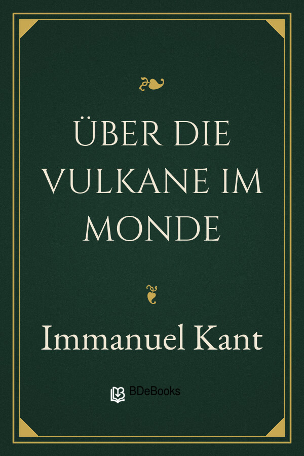 Buchcover: Über die Vulkane im Monde von Immanuel Kant