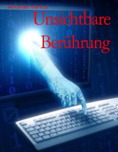 Unsichtbare Berührung by Alexander Markus, book cover