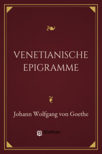 Venetianische Epigramme by Johann Wolfgang von Goethe, book cover
