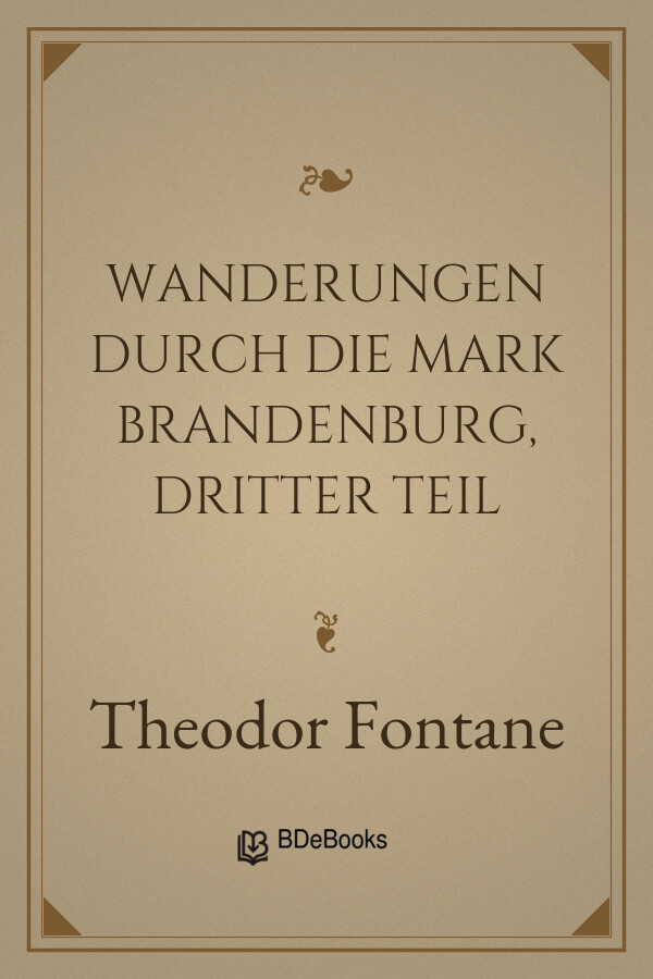 Buchcover: Wanderungen durch die Mark Brandenburg, Dritter Teil von Theodor Fontane