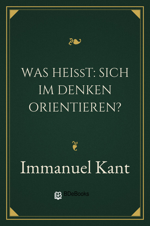 Buchcover: Was heißt: sich im Denken orientieren? von Immanuel Kant