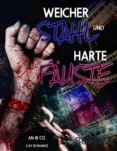 Weicher Stahl und Harte Fäuste by AnBi Öz, book cover