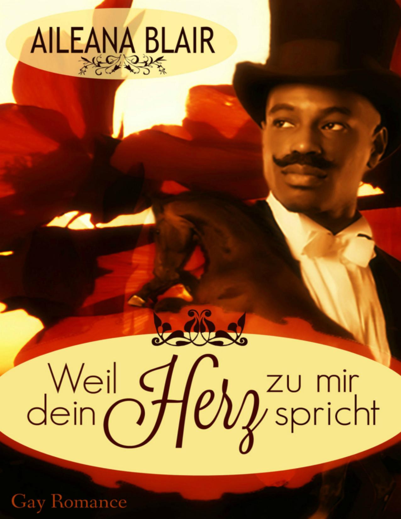 Buchcover: Weil dein Herz zu mir spricht von Aileana Blair