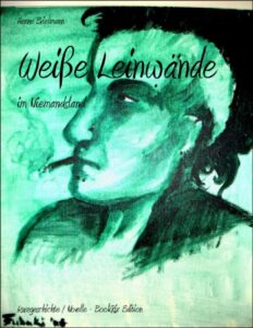 Weiße Leinwände by Aenne Brielmann, book cover