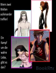 Wenn zwei Welten aufeinander treffen, Ein Kampf um ein Gefühl das Liebe heißt by Angie :), book cover