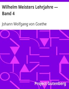 Wilhelm Meisters Lehrjahre: Viertes Buch by Johann Wolfgang von Goethe, book cover