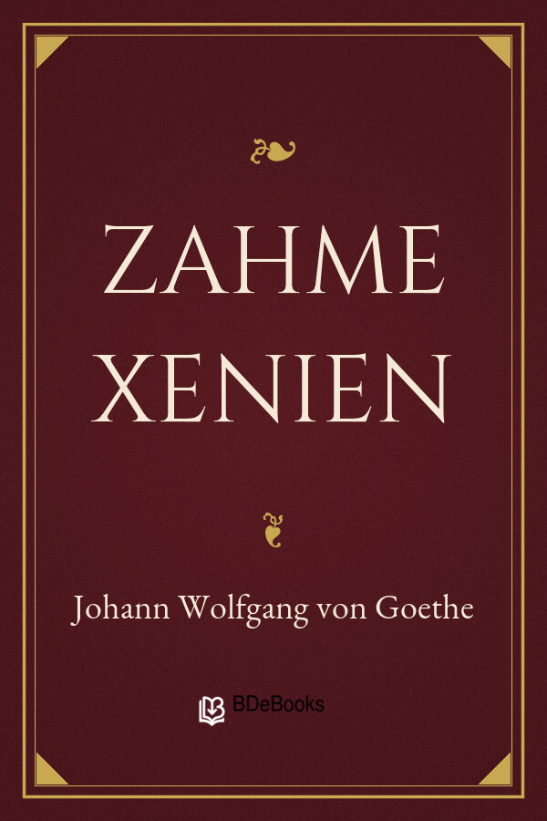 Buchcover: Zahme Xenien von Johann Wolfgang von Goethe