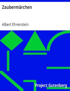 Zaubermärchen by Albert Ehrenstein, book cover