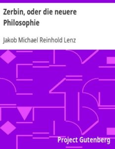 Zerbin, oder die neuere Philosophie by Jakob Michael Reinhold Lenz, book cover