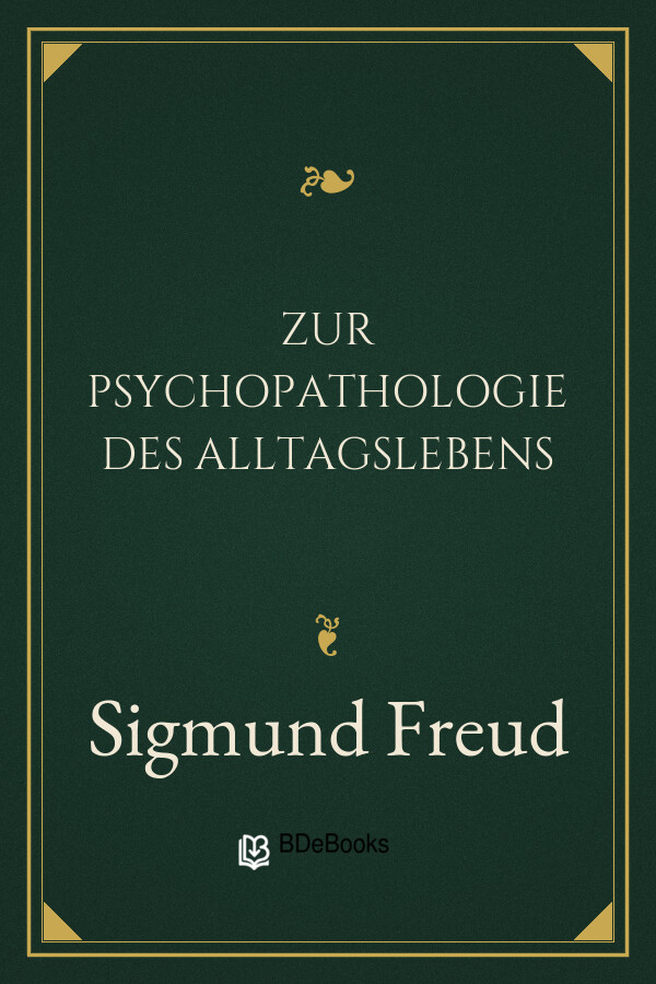 Buchcover: Zur Psychopathologie des Alltagslebens von Sigmund Freud