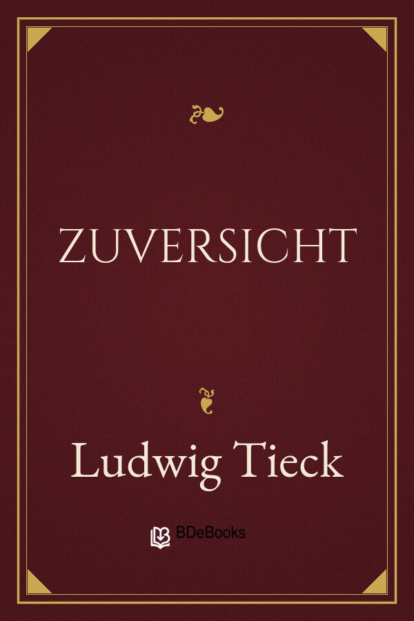 Buchcover: Zuversicht von Ludwig Tieck
