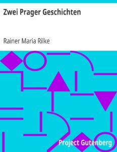 Zwei Prager Geschichten by Rainer Maria Rilke, book cover