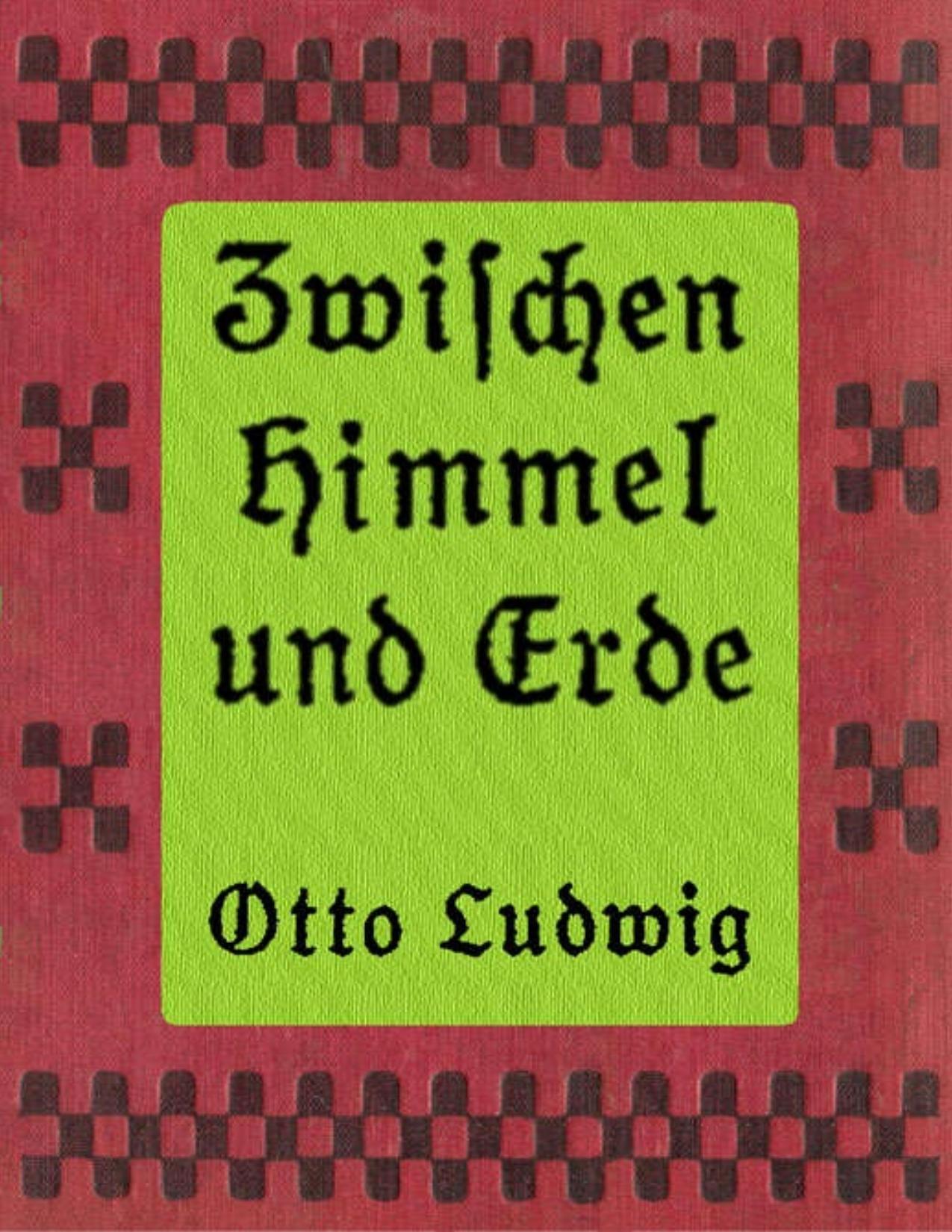 Buchcover: Zwischen Himmel und Erde von Otto Ludwig