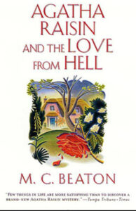 Agatha Raisin and the Love from Hell