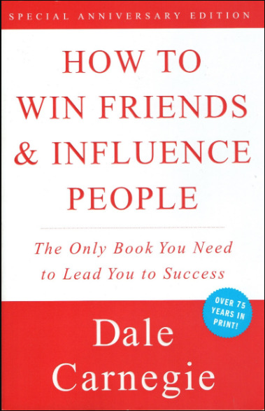 How to Win Friends and Influence People