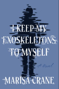 I Keep My Exoskeletons to Myself