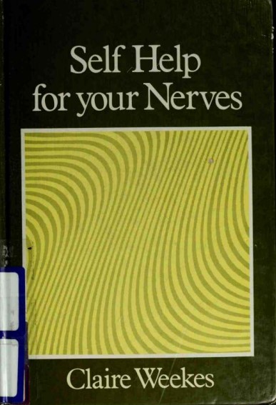 Self-Help for Your Nerves