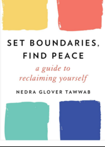 Set Boundaries, Find Peace