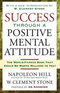 Success Through a Positive Mental Attitude