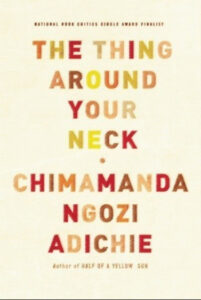 The Thing Around Your Neck