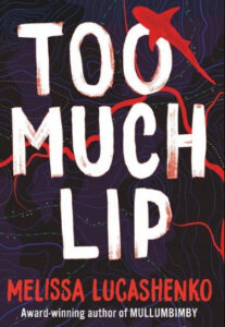 Too Much Lip