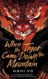 When the Tiger Came Down the Mountain