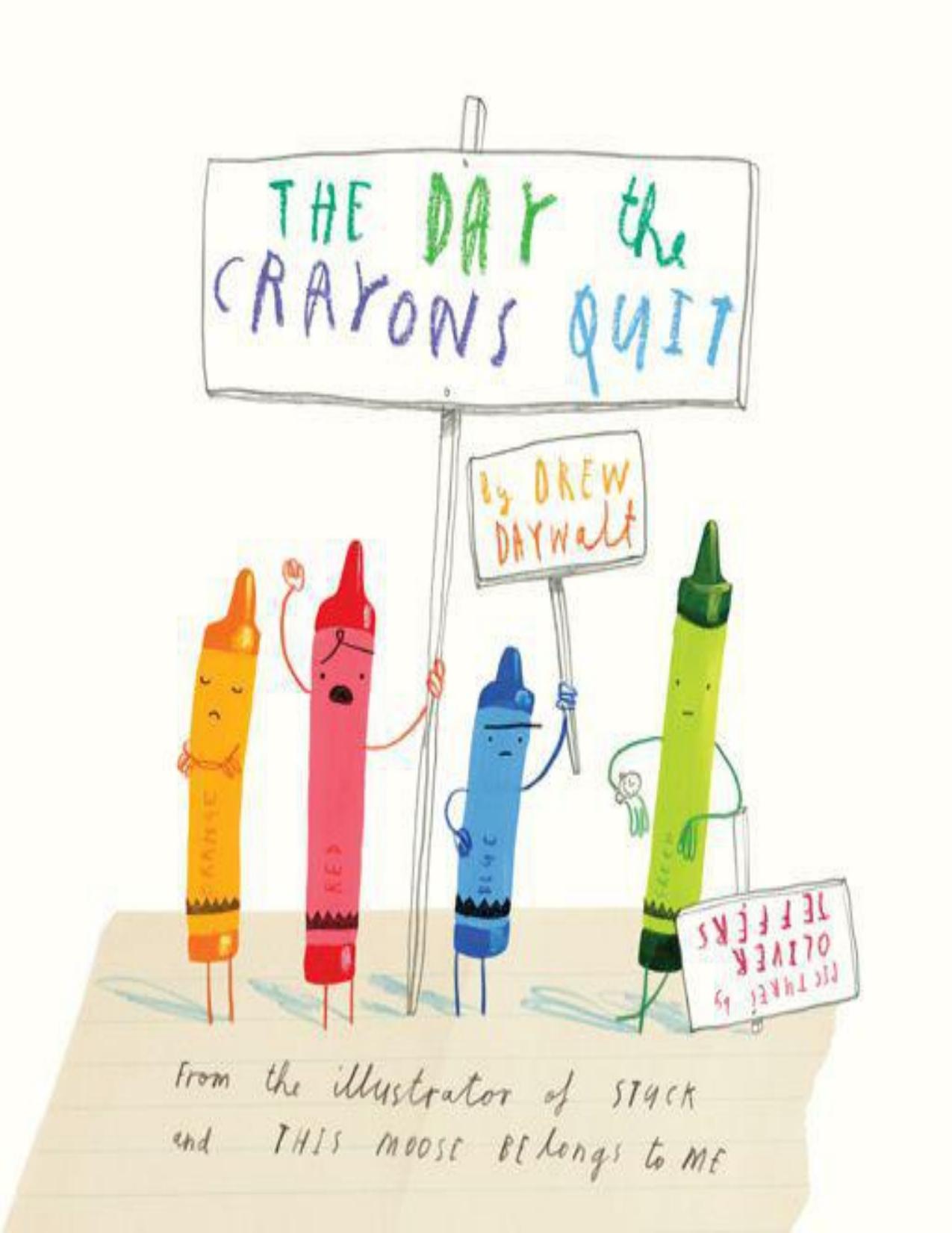 The Day the Crayons Quit