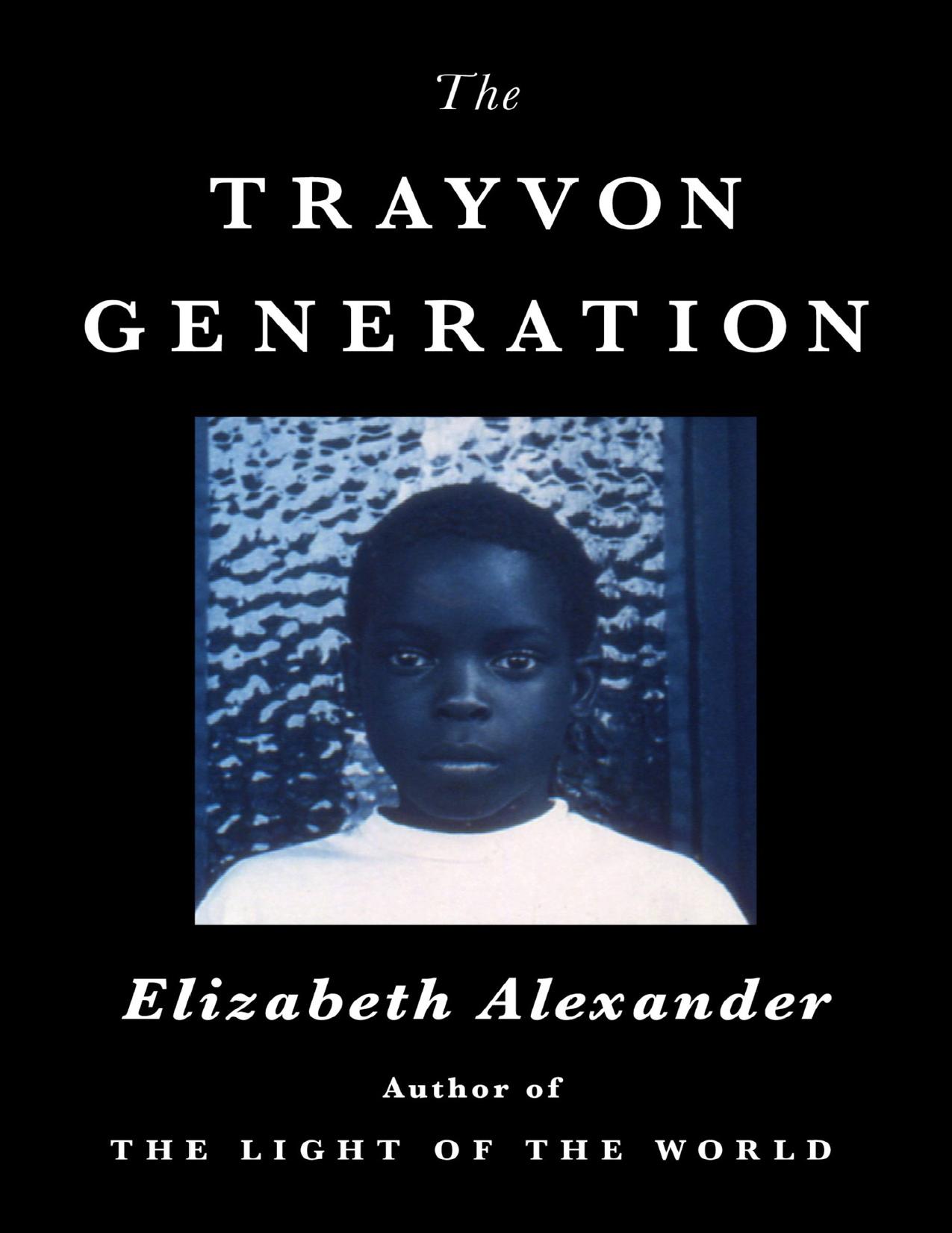 The Trayvon Generation